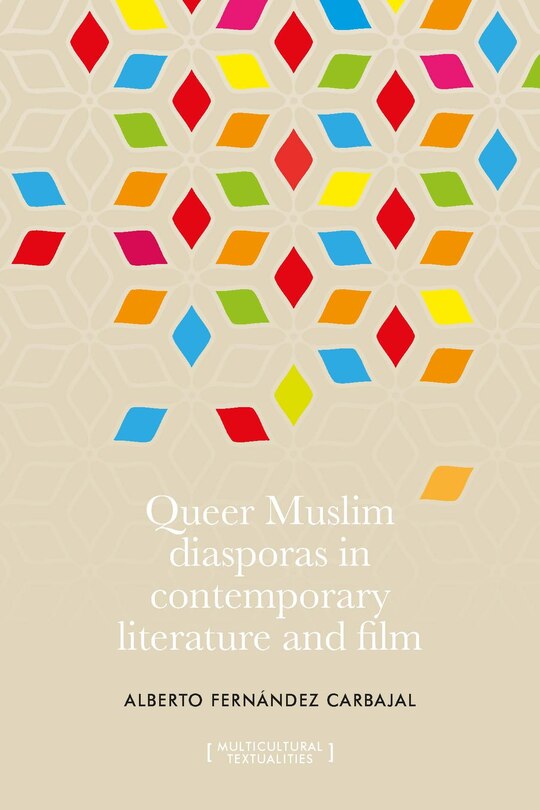 Front cover_Queer Muslim diasporas in contemporary literature and film