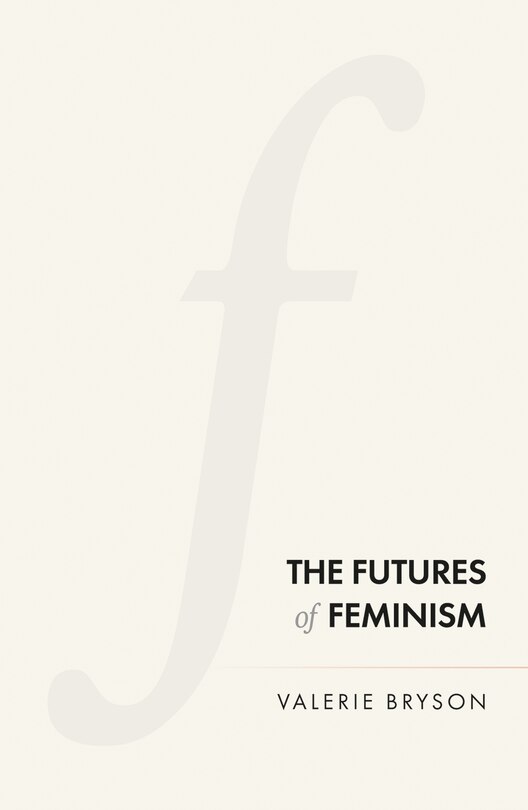 Front cover_The Futures Of Feminism