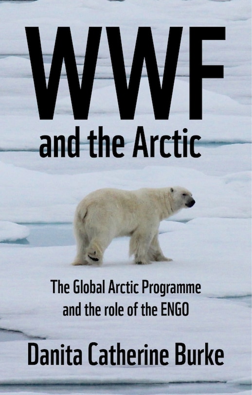 Front cover_WWF and Arctic environmentalism