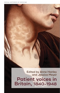 Couverture_Patient voices in Britain, 1840–1948