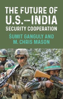 Front cover_The future of U.S.–India security cooperation