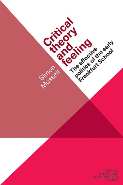 Front cover_Critical Theory And Feeling