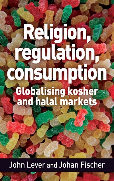 Front cover_Religion, Regulation, Consumption