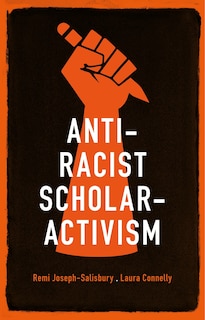 Front cover_Anti-racist Scholar-activism