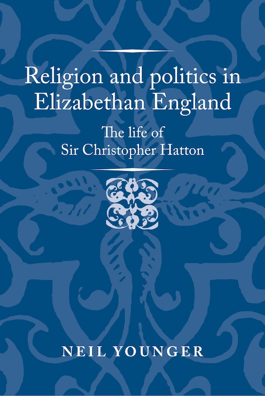 Couverture_Religion and politics in Elizabethan England