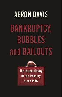 Couverture_Bankruptcy, Bubbles And Bailouts