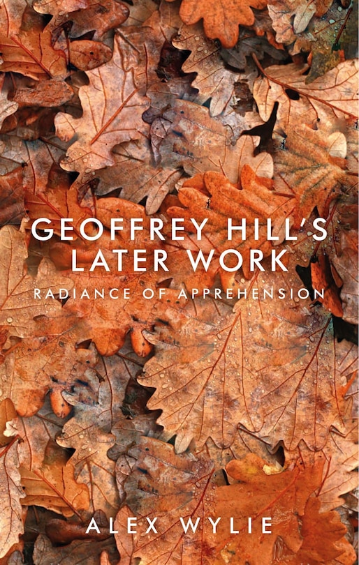 Couverture_Geoffrey Hill's Later Work
