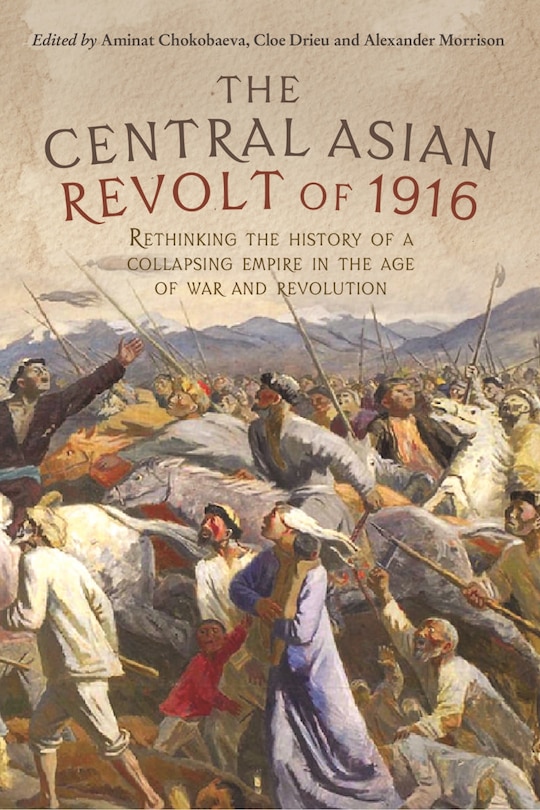Couverture_The Central Asian Revolt Of 1916