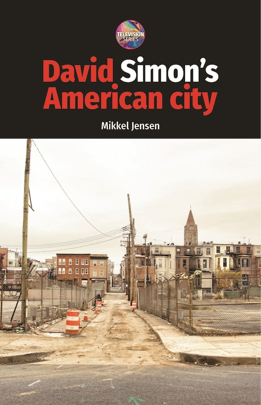 Couverture_David Simon's American City