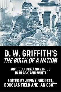 Front cover_D. W. Griffith's The Birth of a Nation