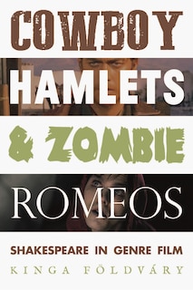 Couverture_Cowboy Hamlets and zombie Romeos