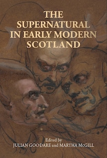 Front cover_The supernatural in early modern Scotland