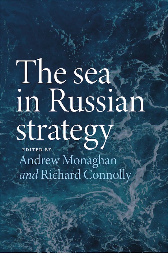 Front cover_The sea in Russian strategy
