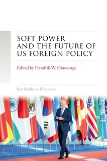 Front cover_Soft power and the future of US foreign policy