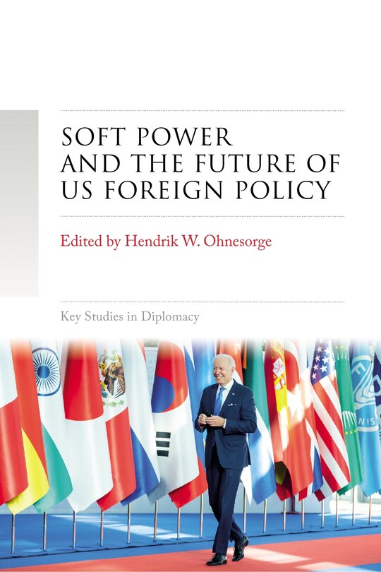 Front cover_Soft power and the future of US foreign policy