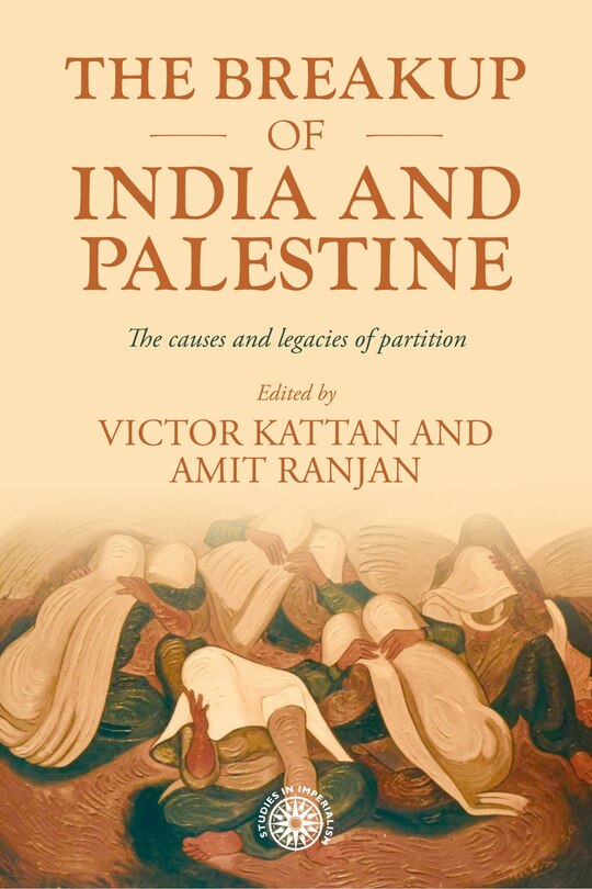 Couverture_The breakup of India and Palestine