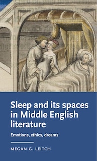 Front cover_Sleep and its spaces in Middle English literature