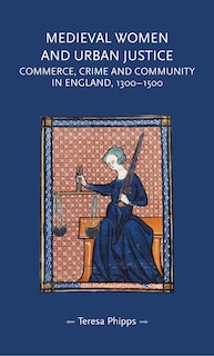 Front cover_Medieval women and urban justice