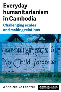 Couverture_Everyday humanitarianism in Cambodia