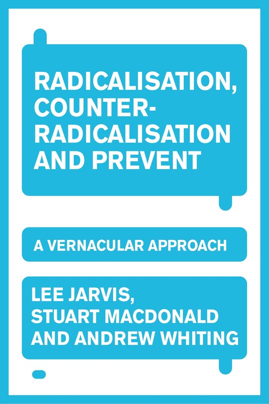 Front cover_Radicalisation, counter-radicalisation, and Prevent