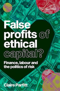 Front cover_False profits of ethical capital