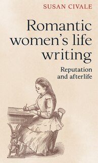 Front cover_Romantic women's life writing