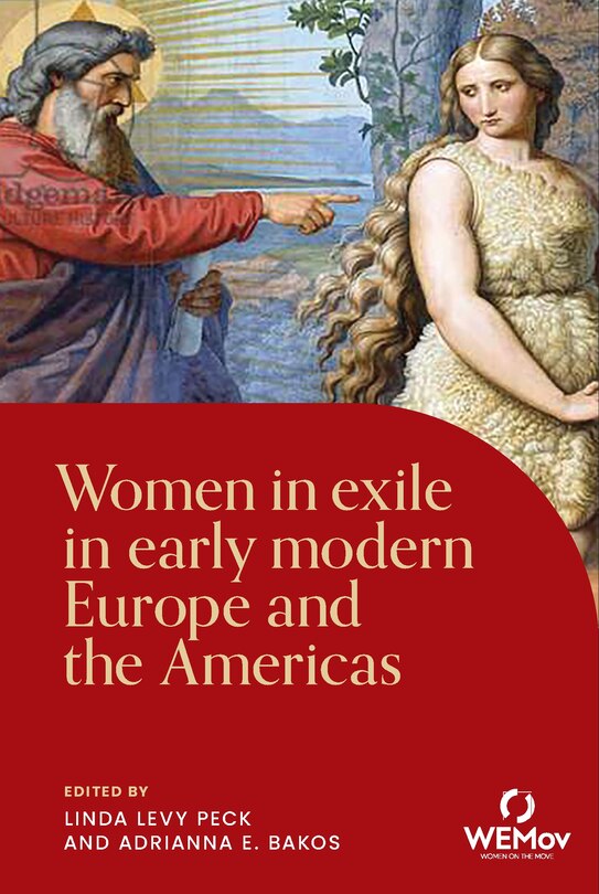 Front cover_Women in exile in early modern Europe and the Americas