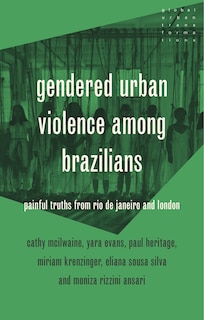 Front cover_Gendered urban violence among Brazilians