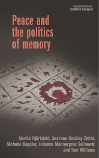 Front cover_Peace and the politics of memory