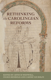 Front cover_Rethinking the Carolingian reforms