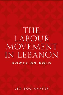 Front cover_The labour movement in Lebanon
