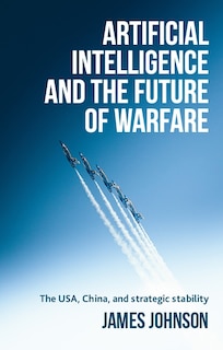 Front cover_Artificial intelligence and the future of warfare