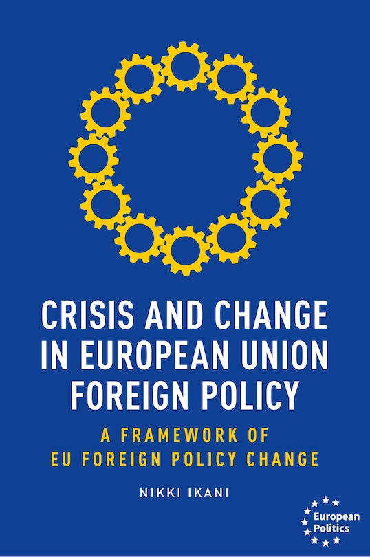 Couverture_Crisis and change in European Union foreign policy
