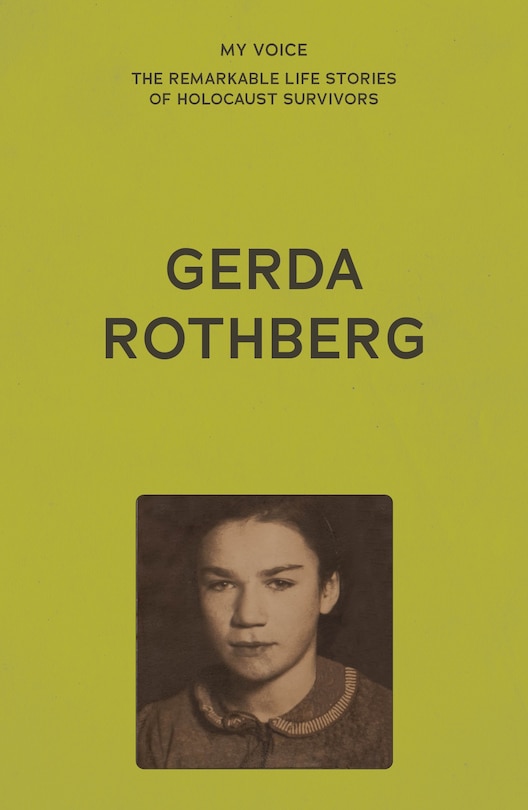 Front cover_My Voice: Gerda Rothberg