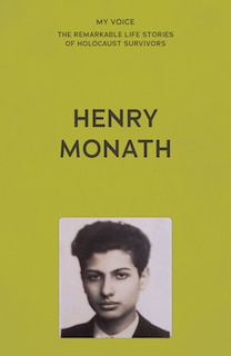 Front cover_My Voice: Henry Monath