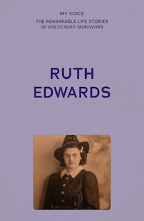 Front cover_My Voice: Ruth Edwards