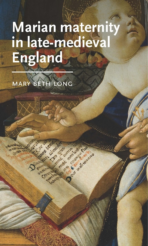 Front cover_Marian maternity in late-medieval England