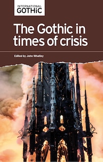 Couverture_The Gothic in times of crisis