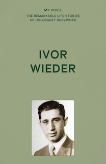 Couverture_My Voice: Ivor Wieder