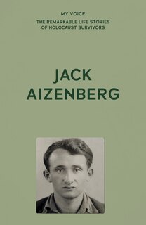 Front cover_My Voice: Jack Aizenberg