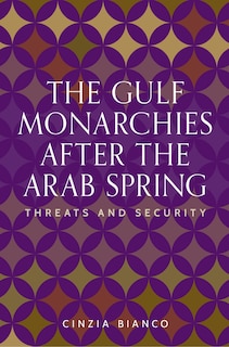 Couverture_The Gulf monarchies after the Arab Spring