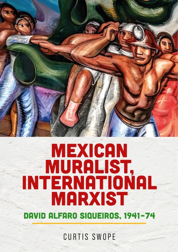Front cover_Mexican muralist, international Marxist