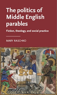 Front cover_The politics of Middle English parables