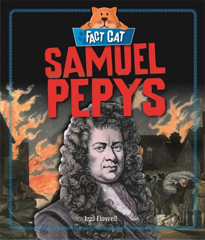 Front cover_Fact Cat: History: Samuel Pepys
