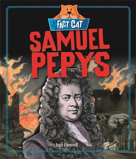 Front cover_Fact Cat: History: Samuel Pepys