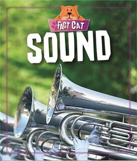Front cover_Fact Cat: Science: Sound