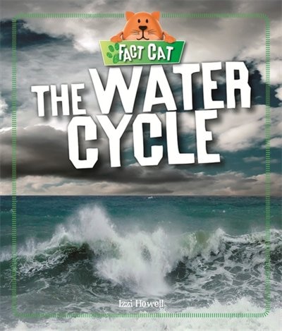 Couverture_Fact Cat: Science: The Water Cycle