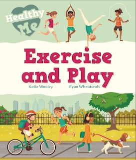 Front cover_Healthy Me: Exercise And Play