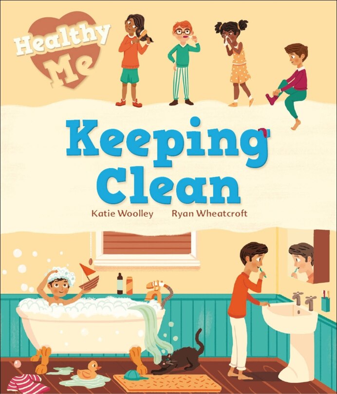Front cover_Healthy Me: Keeping Clean