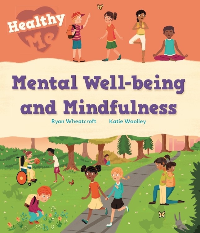 Front cover_Healthy Me: Mental Well-being And Mindfulness